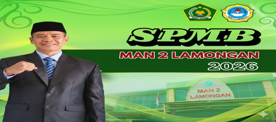 MAN 2 Lamongan menerima Pendaftaran Murid Baru Tahun Ajaran 2026/2027